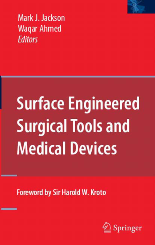 Book cover of Surface Engineered Surgical Tools and Medical Devices by Waqar Ahmed Book cover of Surface Engineered Surgical Tools and Medical Devices by Waqar Ahmed